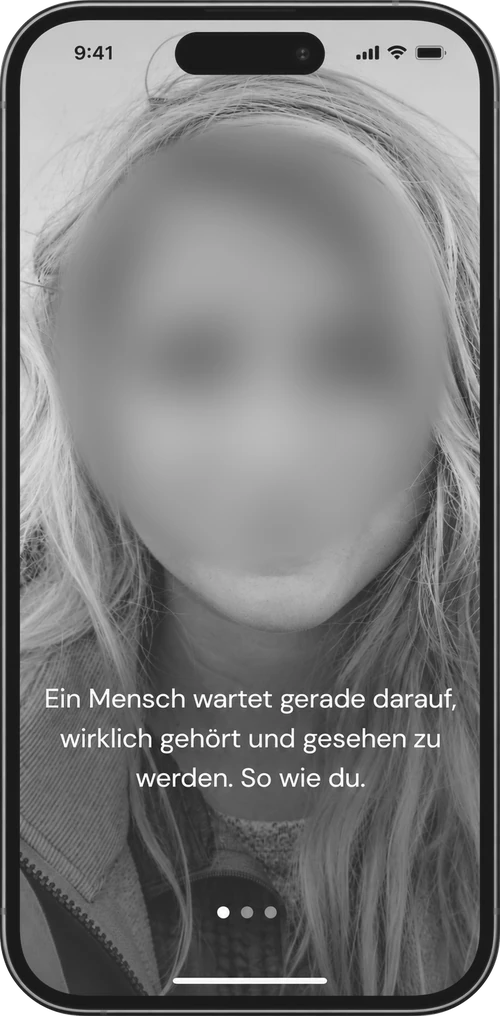 A person on screen: 'Ein Mensch wartet gerade darauf, wirklich gehört und gesehen zu werden. So wie du.'